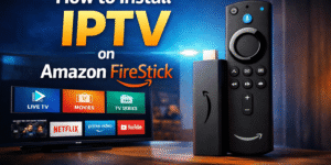 iptv-on-firestick-british-iptv-uk